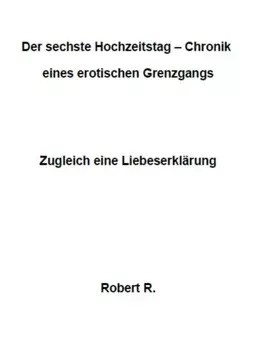 Der sechste Hochzeitstag
