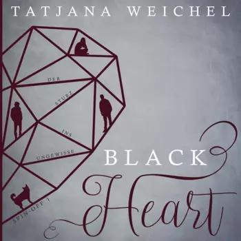 Der Sturz ins Ungewisse - Black Heart, Spin-Off 1 (ungek?rzt)