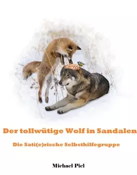 Der tollw?tige Wolf in Sandalen