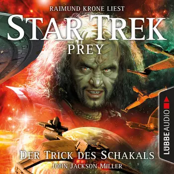 Der Trick des Schakals - Star Trek Prey, Teil 2 (Ungek?rzt)