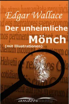 Der unheimliche M?nch (mit Illustrationen)
