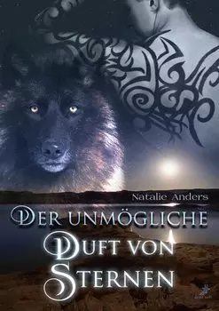 Der unm?gliche Duft von Sternen