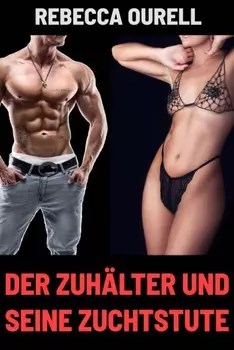 Der Zuh?lter und seine Zuchtstute