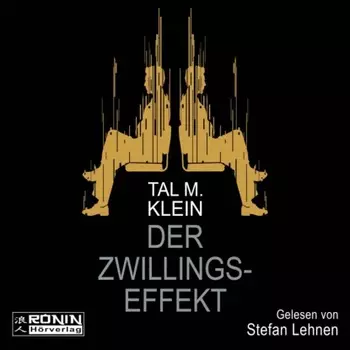 Der Zwillingseffekt (Ungek?rzt)