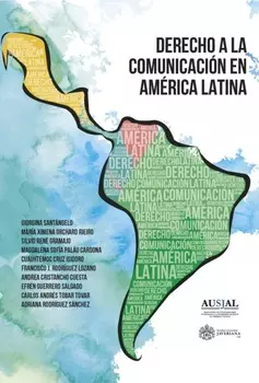 Derecho a la comunicaci?n en Am?rica Latina