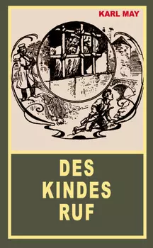 Des Kindes Ruf