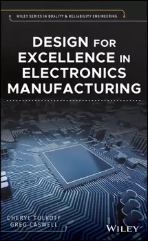 Design for Excellence in Electronics Manufacturing