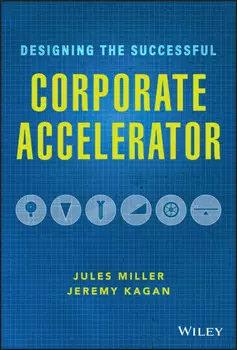 Designing the Successful Corporate Accelerator