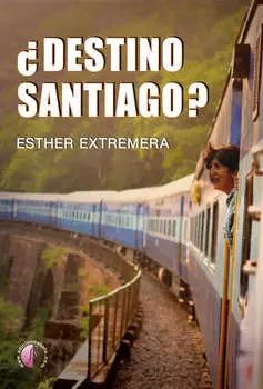 ?Destino Santiago?