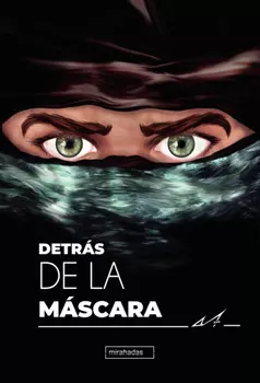 Detr?s de la m?scara. Vol II