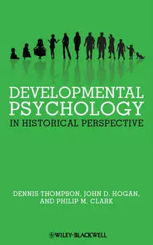 Developmental Psychology in Historical Perspective