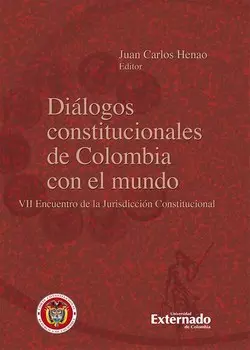 Di?logos constitucionales de Colombia con el mundo