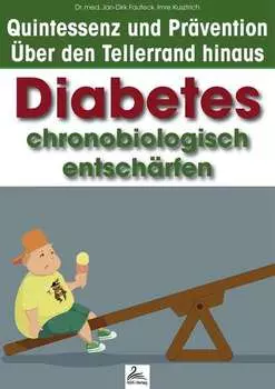 Diabetes chronobiologisch entsch?rfen