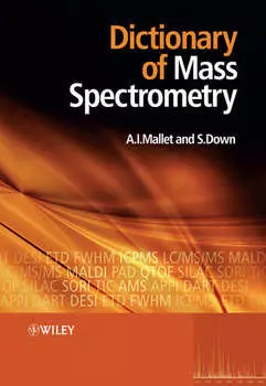 Dictionary of Mass Spectrometry