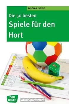 Die 50 besten Spiele f?r den Hort - eBook