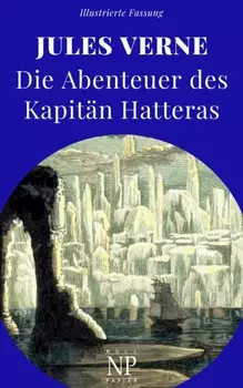 Die Abenteuer des Kapit?n Hatteras