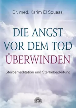 Die Angst vor dem Tod ?berwinden