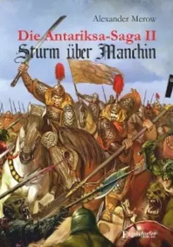 Die Antariksa-Saga II - Sturm ?ber Manchin