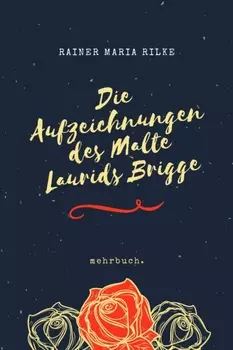 Die Aufzeichnungen des Malte Laurids Brigge