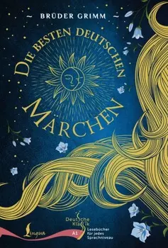 Die Besten Deutschen M?rchen. A1 / Лучшие немецкие сказки