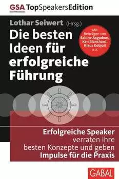 Die besten Ideen f?r erfolgreiche F?hrung