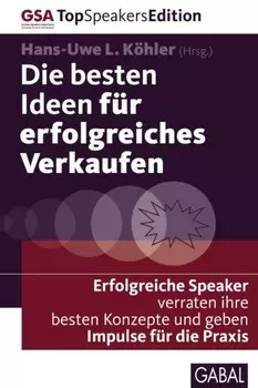 Die besten Ideen f?r erfolgreiches Verkaufen