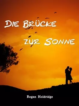 Die Br?cke zur Sonne