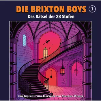 Die Brixton Boys, Folge 1: Das R?tsel der 28 Stufen