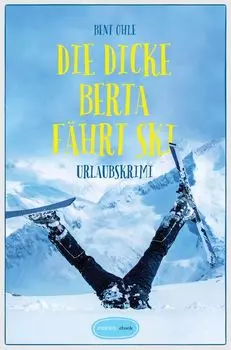 Die dicke Berta f?hrt Ski