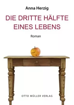 Die dritte H?lfte des Lebens