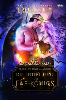 Die Enth?llung Des Fae-K?nigs
