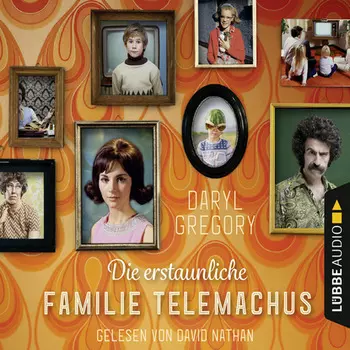 Die erstaunliche Familie Telemachus (Gek?rzt)