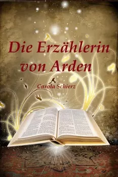 Die Erz?hlerin von Arden