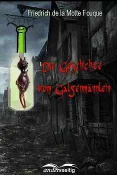 Die Geschichte vom Galgenm?nnlein
