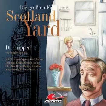 Die gr??ten F?lle von Scotland Yard, Folge 8: Dr. Crippen