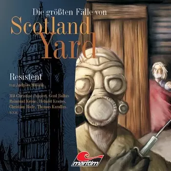 Die gr??ten F?lle von Scotland Yard, Folge 6: Resistent