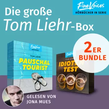 Die gro?e Tom Liehr-Box - Idiotentest + Pauschaltourist (ungek?rzt)