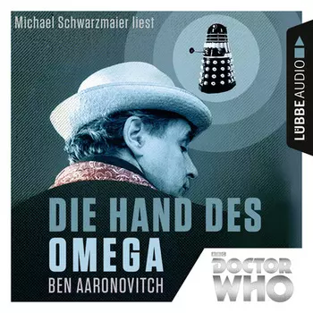 Die Hand des Omega - Doctor Who Romane 1 (Gek?rzt)