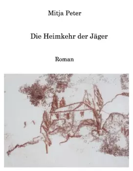 Die Heimkehr der J?ger