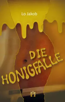Die Honigfalle