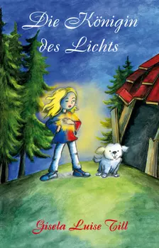 Die K?nigin des Lichts