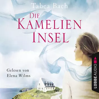 Die Kamelien-Insel - Kamelien-Insel 1 (Gek?rzt)