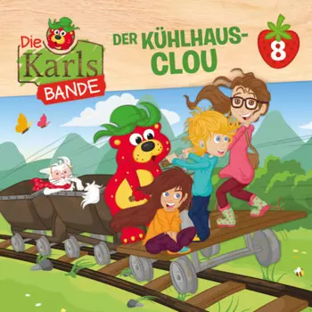 Die Karls-Bande, Folge 8: Der K?hlhaus-Clou