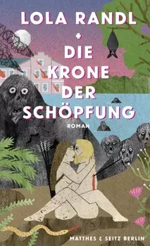 Die Krone der Sch?pfung