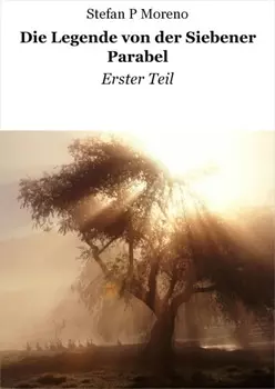 Die Legende von der Siebener Parabel