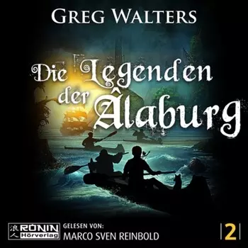 Die Legenden der ?laburg - Die Farbseher Saga, Band 2 (ungek?rzt)