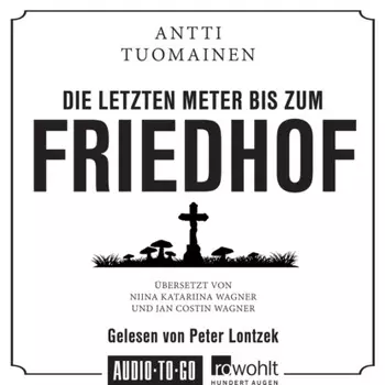 Die letzten Meter bis zum Friedhof (Ungek?rzt)