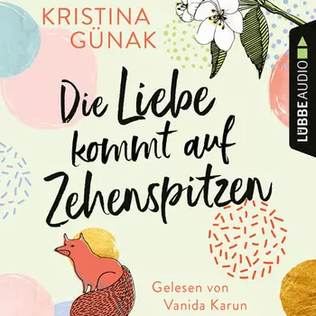 Die Liebe kommt auf Zehenspitzen (Ungek?rzt)