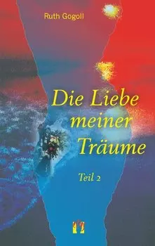 Die Liebe meiner Tr?ume (Teil 2)