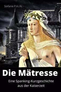 Die M?tresse